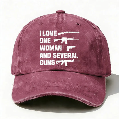 I Love One Woman And Several Guns Funny baseball cap