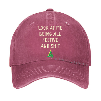 Look At Me Being All Festive And Shit Funny Christmas Hat