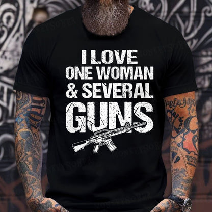 I Love One Woman & Several Guns Funny T-Shirts