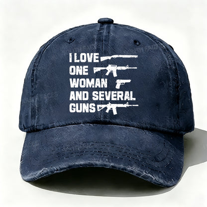 I Love One Woman And Several Guns Funny baseball cap