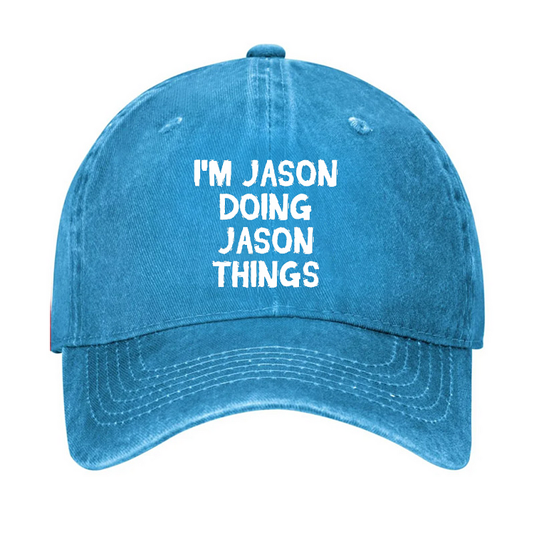 I'm Jim Doing Jim Things Custom Hat