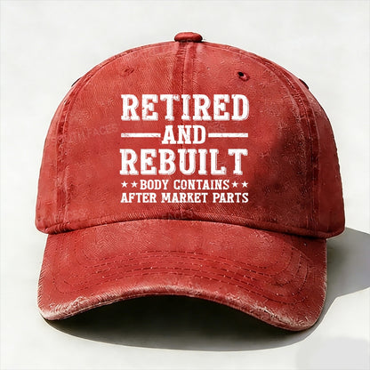 Retired And Rebuilt Body Contains After Market Parts Baseball Cap