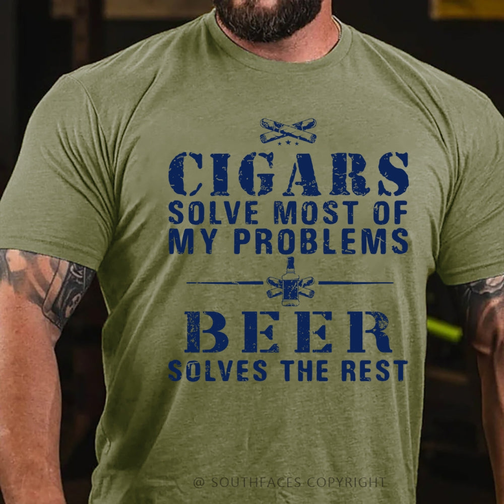 Cigars Solve Most Of My Problems Beer Solves The Rest T-Shirt