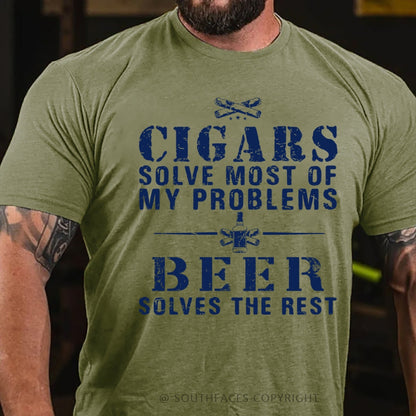 Cigars Solve Most Of My Problems Beer Solves The Rest T-Shirt