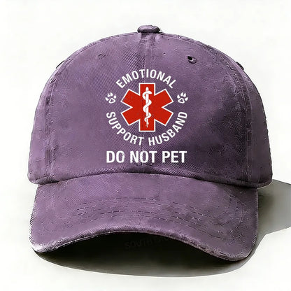 Emotional Support Husband Do Not Pet  baseball cap