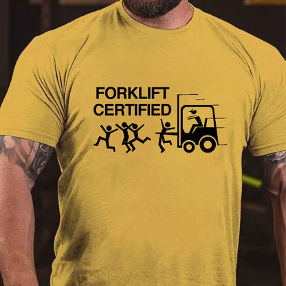 Forklift Certified T-shirt