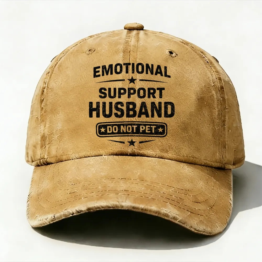Emotional Support Husband Do Not Pet  baseball cap