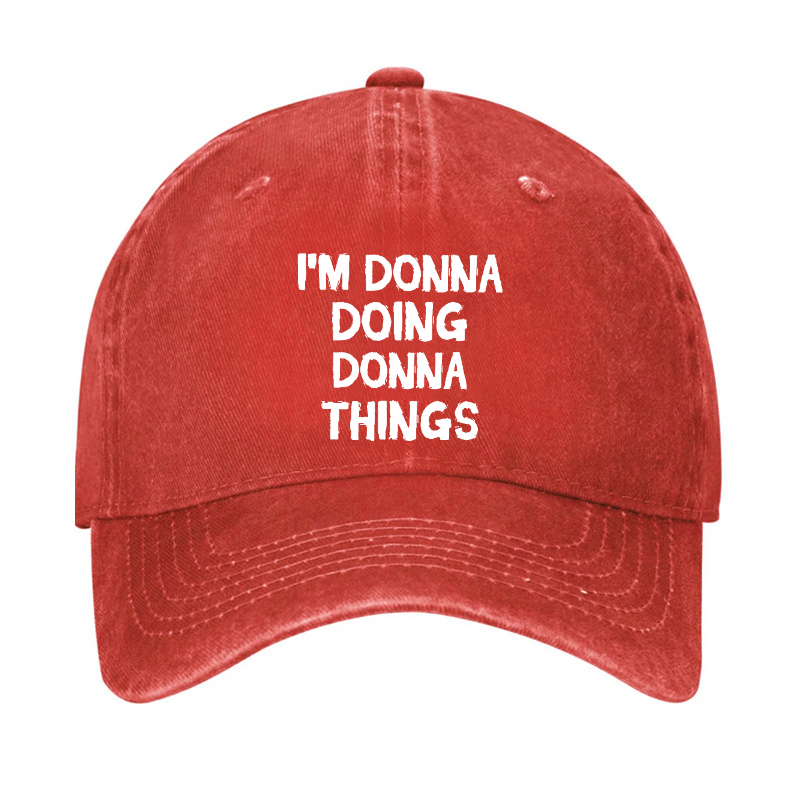 I'm Donna Doing Donna Things Funny Hat