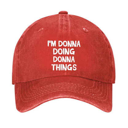I'm Donna Doing Donna Things Funny Hat