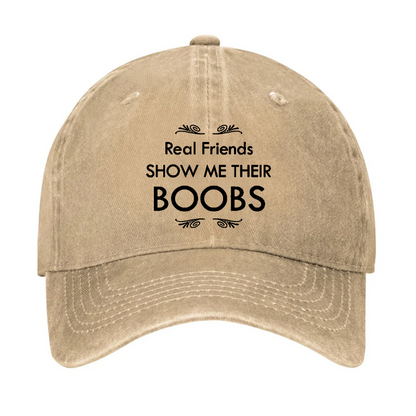 Real Friends Show Me Their Boobs Hat