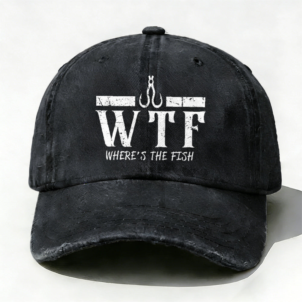 WTF Where is the Fish Funny Fishing Quote Hat