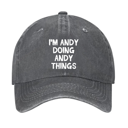 I'm Andy Doing Andy Things Hat