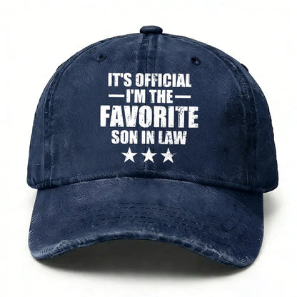 It's Official I'm The Favorite Son In Law baseball hats