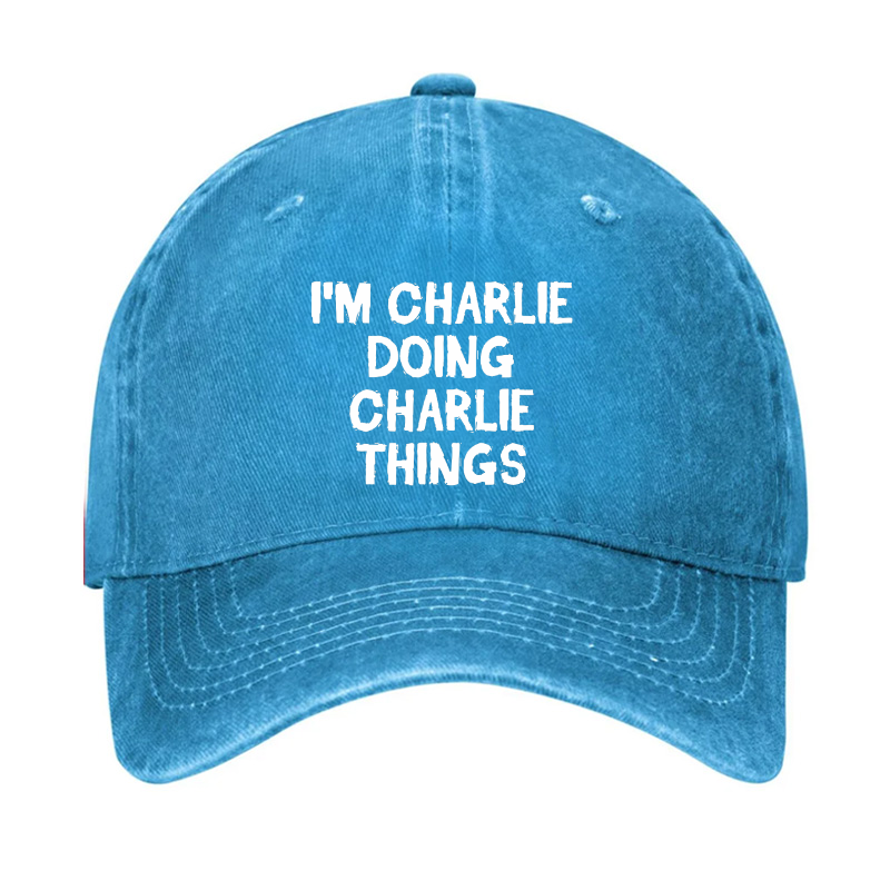 I'm Charlie Doing Charlie Things Hat