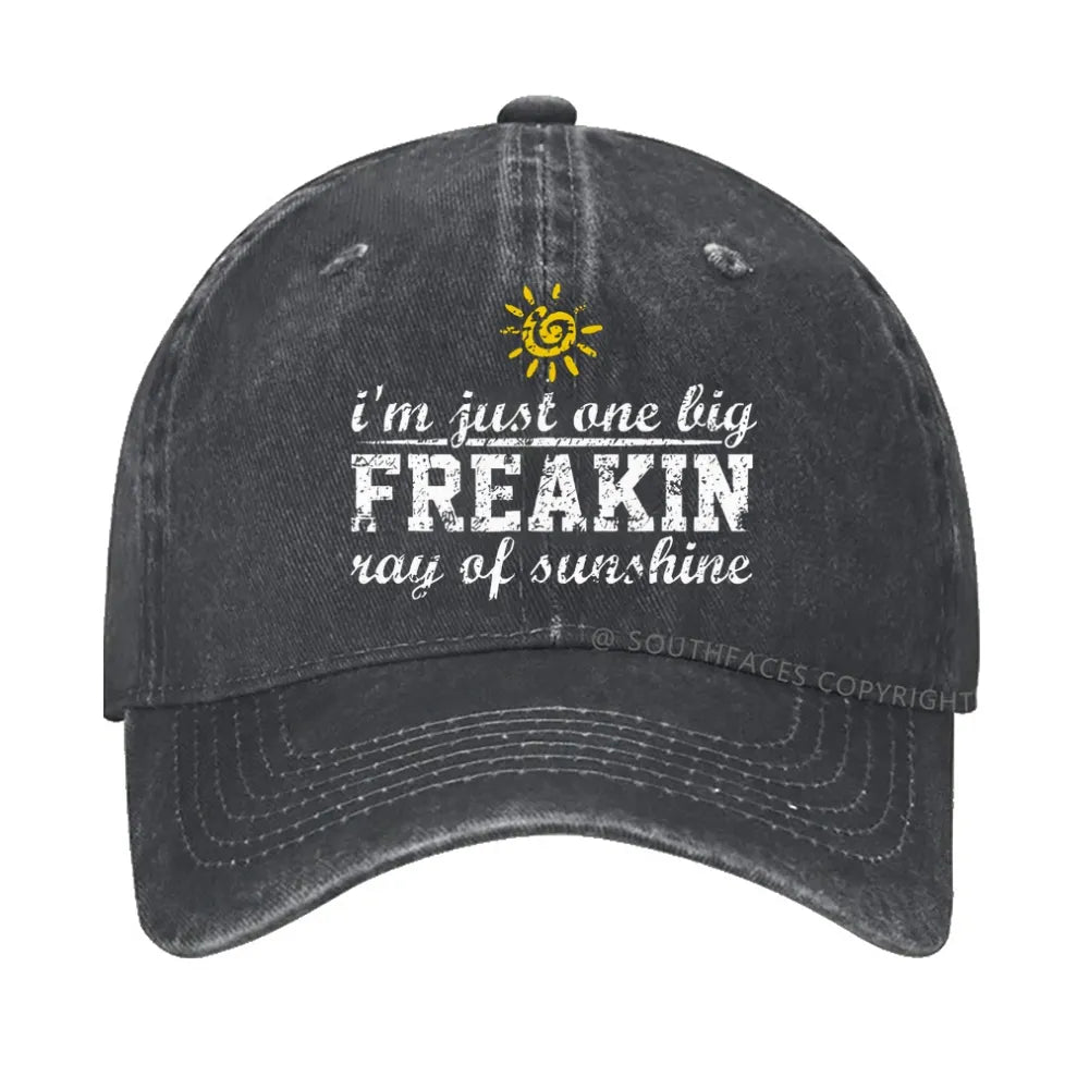 I'm A Freaking Ray Of Sunshine Funny Joke hat
