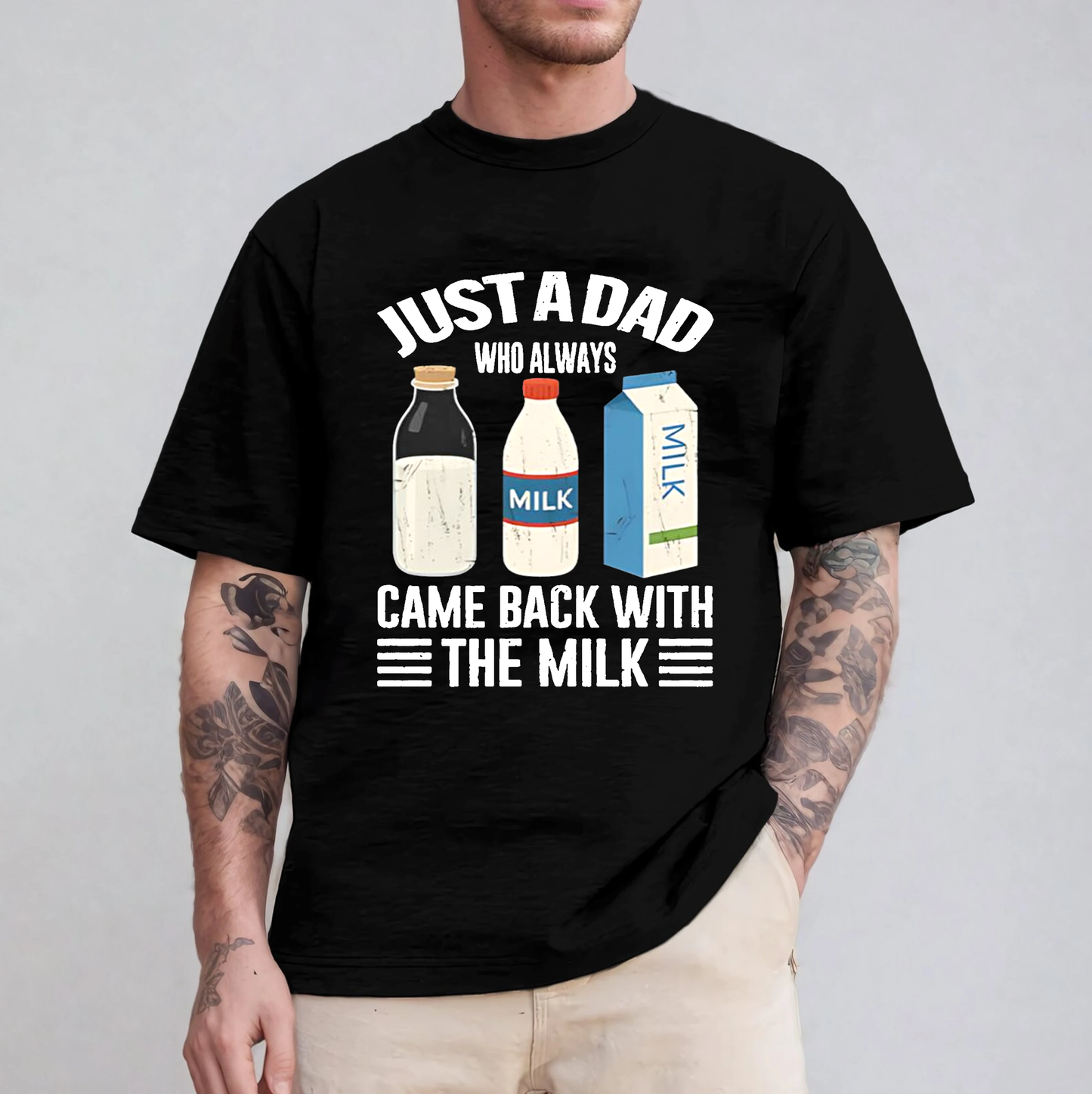 Just A Dad Who Always Came Back With The Milk Funny Father Is Day Unisex T-shirt/Crewneck/Hoodie