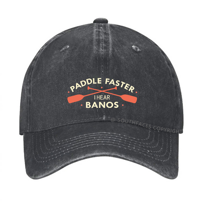 PADDLE FASTER  I Hear Banjos Hat