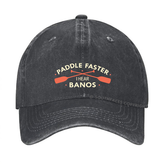 PADDLE FASTER  I Hear Banjos Hat