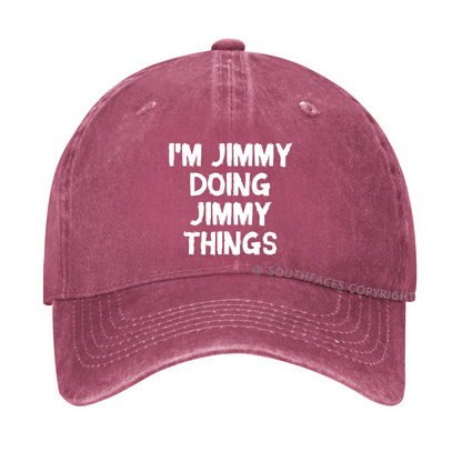 I'M Jimmy Doing Jimmy Things Hat