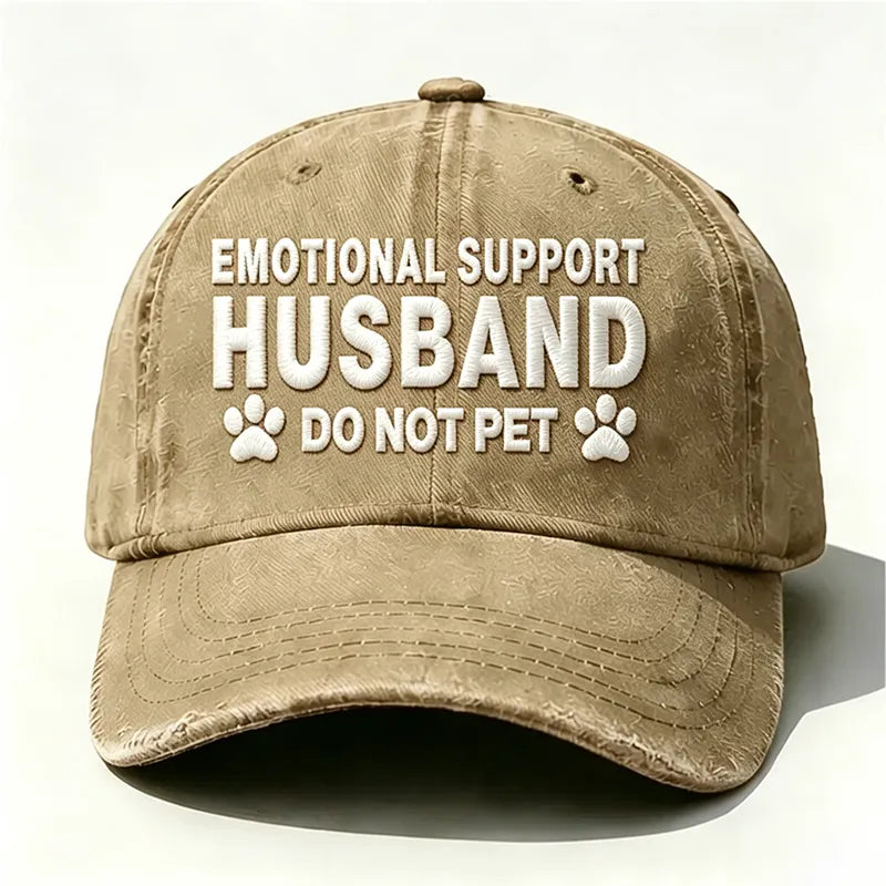 Emotional Support Husband Do Not Pet Embroidered Hat
