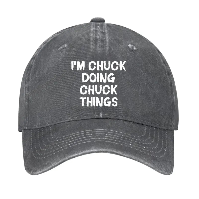 I'm Chuck doing Chuck things Hat