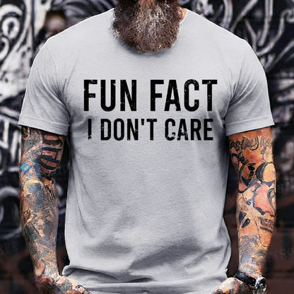 Fun Fact I Don't Care Funny shirts