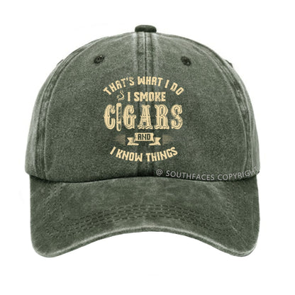 That's What I Do I Smoke Cigars And I Know Things hat