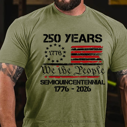 250 Years We The People Semiquincentennial America Anniversary T-Shirt