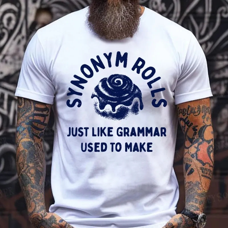 Synonym Rolls Just Like Grammar Used To Make T-Shirts
