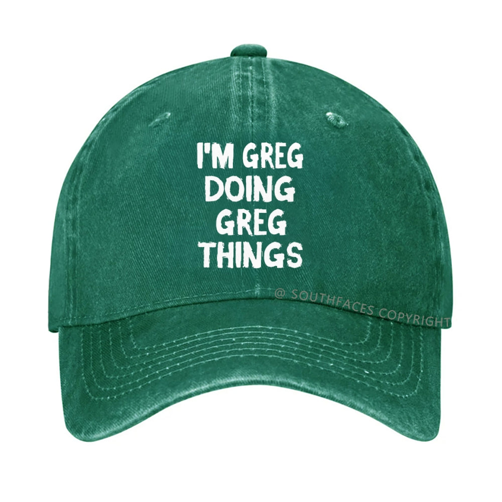 I'm Greg Doing Greg Things hat