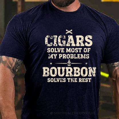 Cigars Solve Most of My Problems Bourbon Solves The Rest T-Shirt