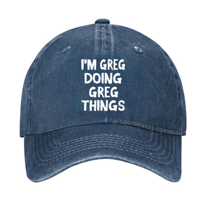 I'm Greg Doing Greg Things hat