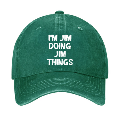 I'm Jim Doing Jim Things Hat