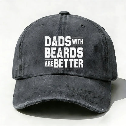 Dads With Beards Are Better Father's Day Gift Baseball Cap