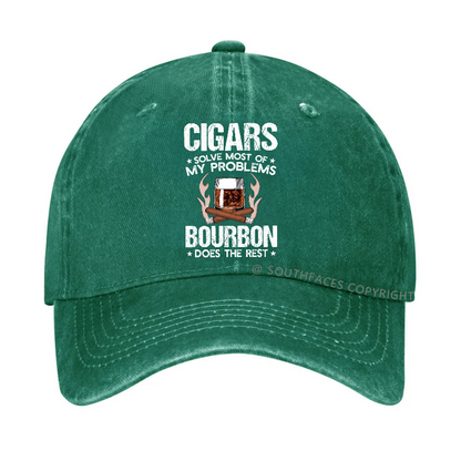 Cigars Solve Most Of My Problems Bourbon Does The Rest Hat