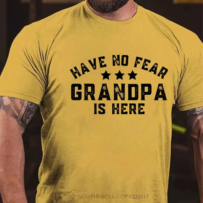 Have No Fear Grandpa Is Here Funny T-Shirt