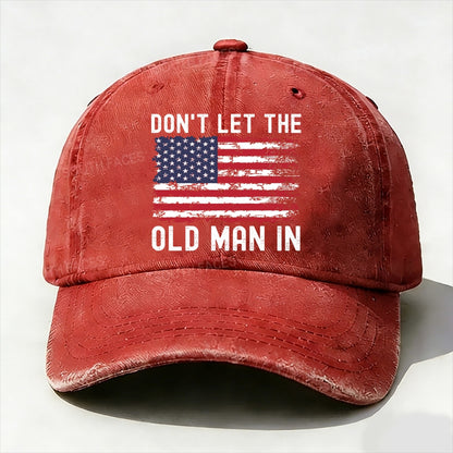 Don't Let The Old Man In Hat