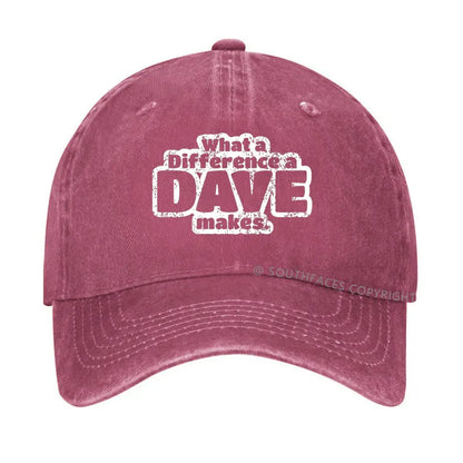 What A Difference A Dave Makes Hat