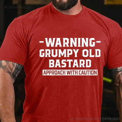 Warning Grumpy Old Bastard Approach With Caution T-Shirt