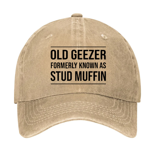 Old Geezer Formerly Known As Stud Muffin Men Hat