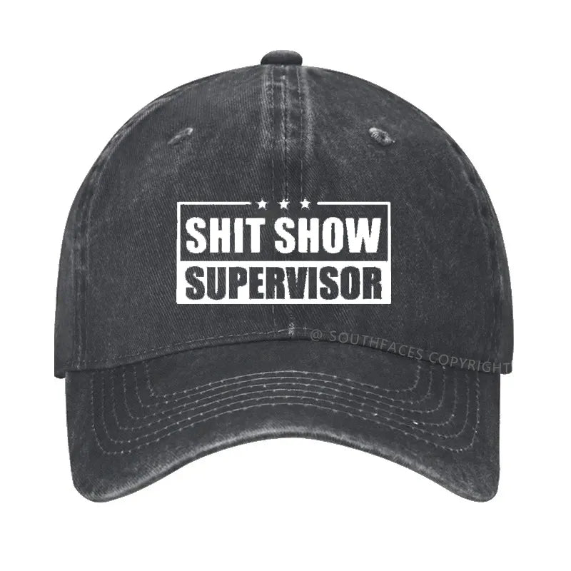Shit Show Supervisor Hat