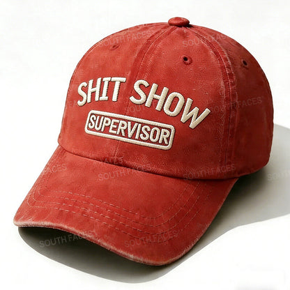 Shit Show Supervisor Embroidery Hat