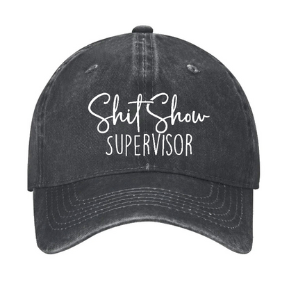 Shit Show Supervisor Hat