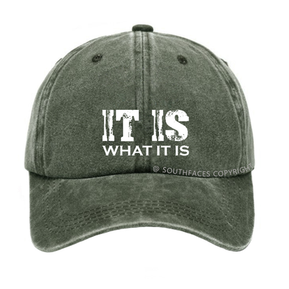 IT IS What It Is Print Hat