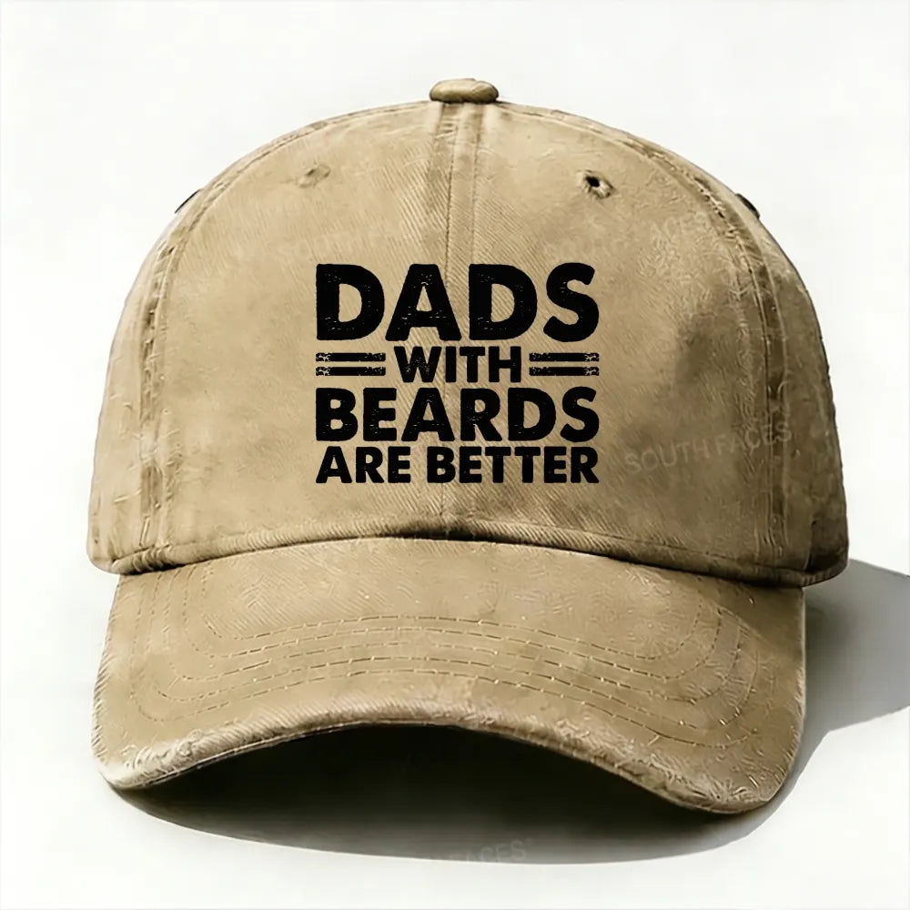 Dads With Beards Are Better Father's Day Gift Baseball Cap