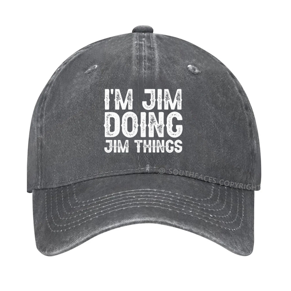 I'm Jim Doing Jim Things Hat