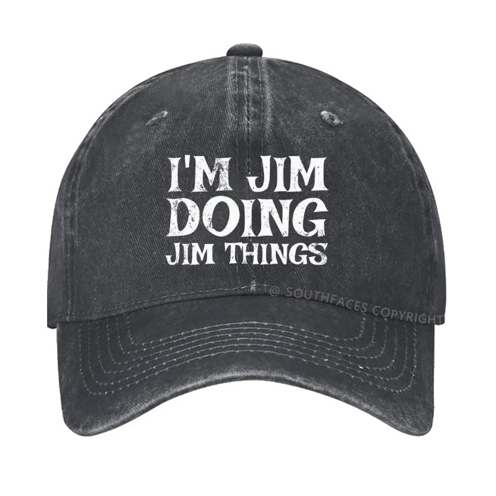 I'm Jim Doing Jim Things hat