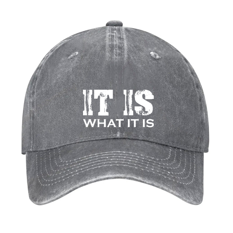 IT IS What It Is Print Hat