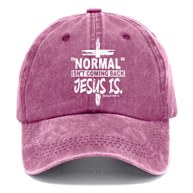 Normal Isn't Coming Back Jesus Is Revelation 14 Christian Hat