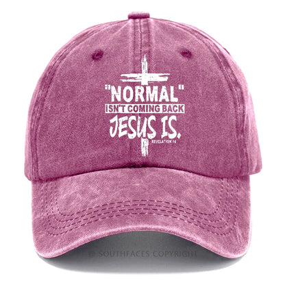 Normal Isn't Coming Back Jesus Is Revelation 14 Christian Hat